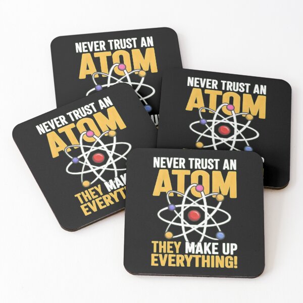 Item preview, Never Trust An Atom Funny Science Pun designed and sold by TshirtsOnline-.
