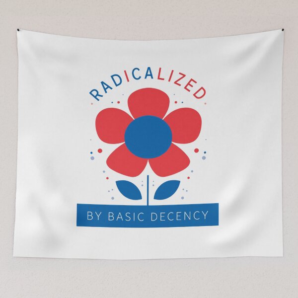Item preview, Radicalized By Basic Decency Human Rights Resist Equality Flowers Floral designed and sold by SkeletonsDanger.
