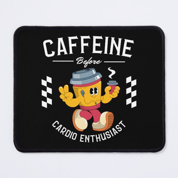 Item preview, Caffeine before cardio designed and sold by Peerless-Prime.
