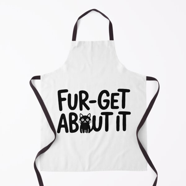 Item preview, Fur-Get About It – Funny Cat Pun Gift designed and sold by PMCreative.