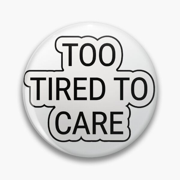 Item preview, Too Tired To Care Typography | Minimal Aesthetic Quote Design designed and sold by Morden-Design.