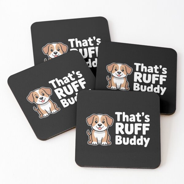 Item preview, That’s Ruff Buddy Funny Dog Pun Illustration designed and sold by PMCreative.