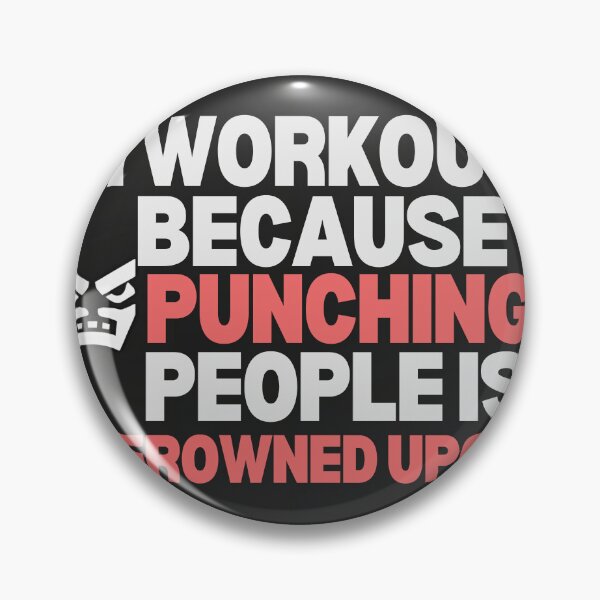 Item preview, I Workout Because Punching People Is Frowned Upon — Funny Gym Sticker designed and sold by AnkerShopping.