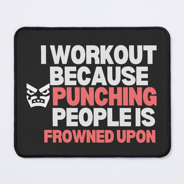 Item preview, I Workout Because Punching People Is Frowned Upon — Funny Gym Sticker designed and sold by AnkerShopping.