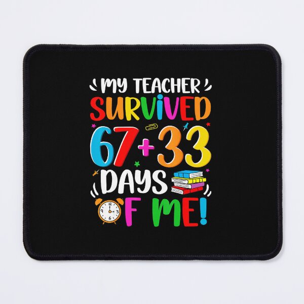 Item preview, My Teacher Survived 67+33 Days Of Me Funny School Humor designed and sold by gladysenglish.