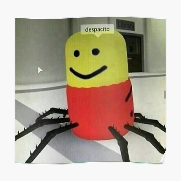 Despacito Posters Redbubble - the despacito spider is now a hat on roblox youtube