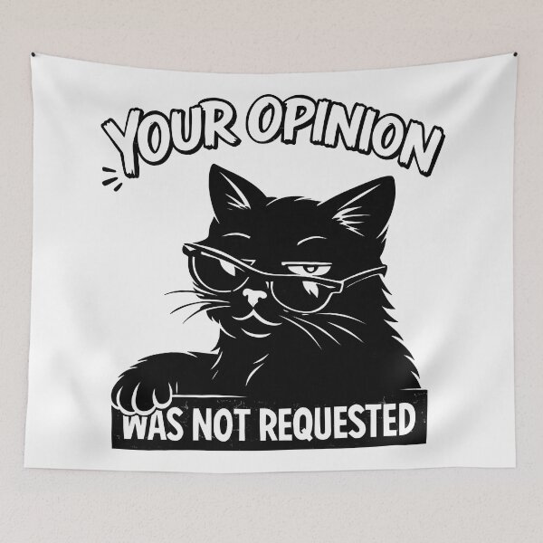 Item preview, Your Opinion Was Not Requested Cat – Funny Sarcastic Black Cat Meme Attitude Design designed and sold by MonNoir.