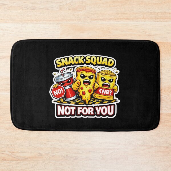 Item preview, SNACK SQUAD – NOT FOR YOU designed and sold by Timeless Junction.