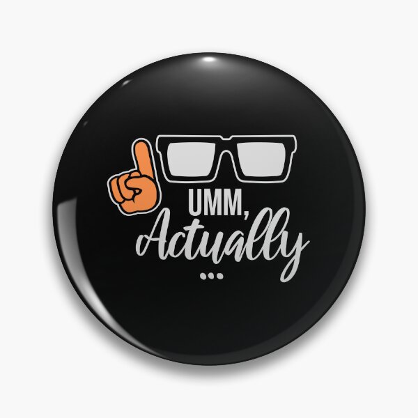 Item preview, Um Actually Funny Nerd Sarcastic Correction Quote Finger Glasses designed and sold by shirt-o-mat.