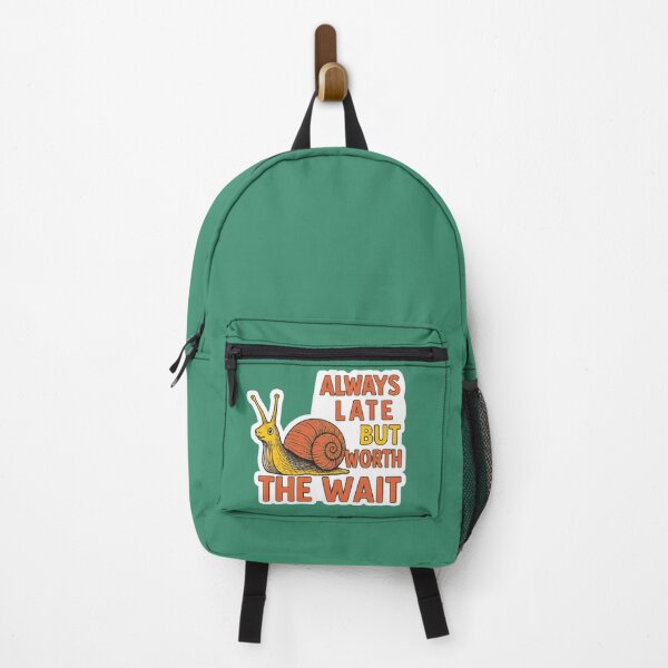 Item preview, "Always late, but worth the wait" - be patient and understanding designed and sold by JaroDesign2023.
