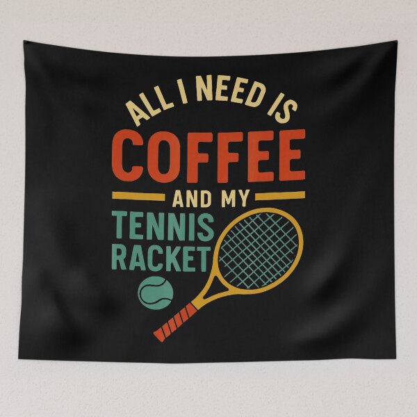Item preview, All I Need Is Coffee and My Tennis Racket Retro Minimal designed and sold by WayTBeenkenArt.