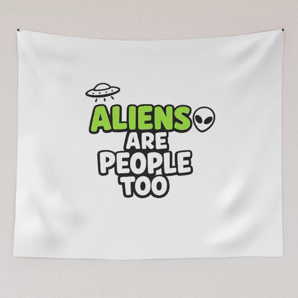 Item preview, Aliens Are People Too Funny UFO Extraterrestrial Humor Alien Face Space Lover Sci-Fi Fan  designed and sold by The Junto Shop.