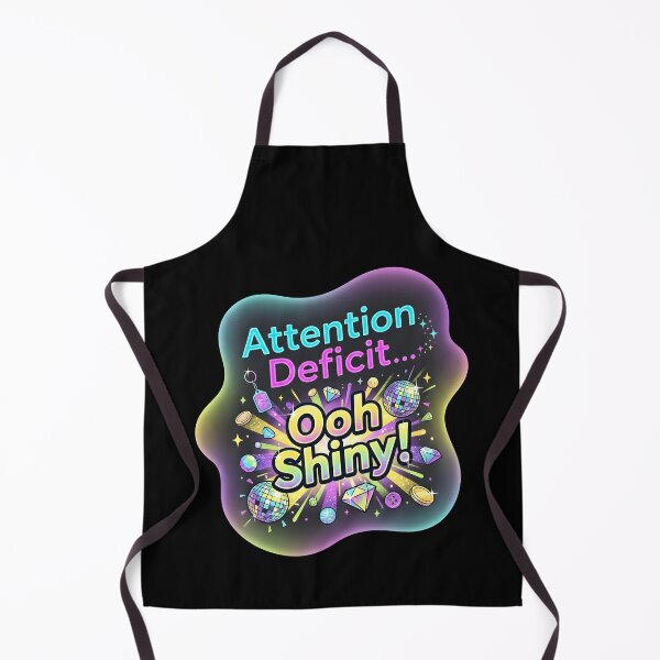 Item preview, Attention deficit ooh shiny | Adhd awareness designed and sold by SocialStaticz.