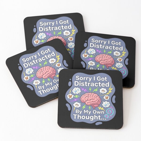 Item preview, Sorry I got distracted by my own thought | Adhd awareness designed and sold by SocialStaticz.