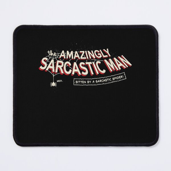 Item preview, The Amazingly Sarcastic Man designed and sold by ZlGZAG.