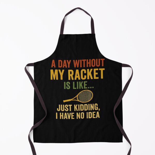 Item preview, A Day Without My Racket Tennis Funny Quote designed and sold by WayTBeenkenArt.