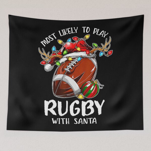 Item preview, Most Likely To Play Rugby Christmas Funny Sports  designed and sold by GabrieSketcham.
