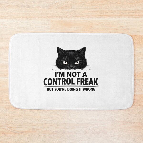 Item preview, I'm Not A Control Freak But You're Doing It Wrong designed and sold by JODYSMORGAN.
