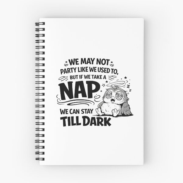 Item preview, We May Not Party Like We Used to But If We Take A Nap We Can designed and sold by JODYSMORGAN.