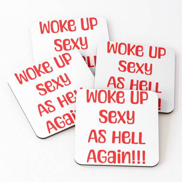 Item preview, Woke Up Sexy As Hell Again!!! designed and sold by qiroco.