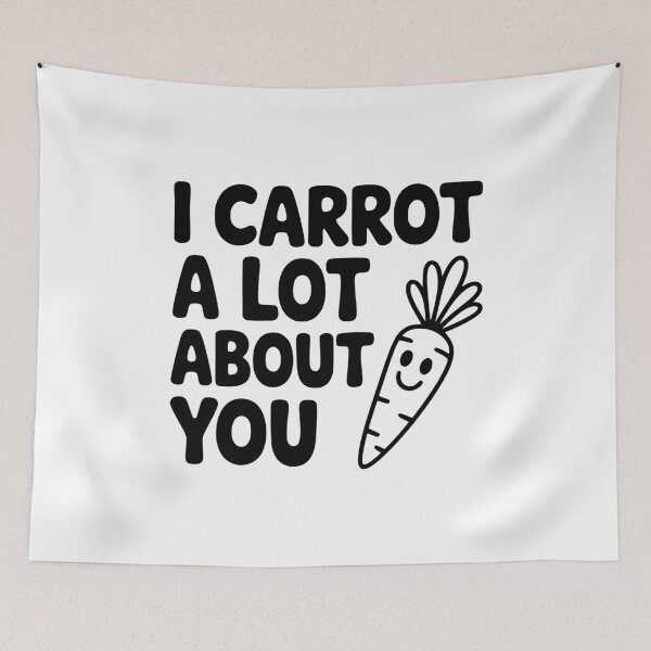 Item preview, I Carrot a Lot about You designed and sold by Frank Ring.
