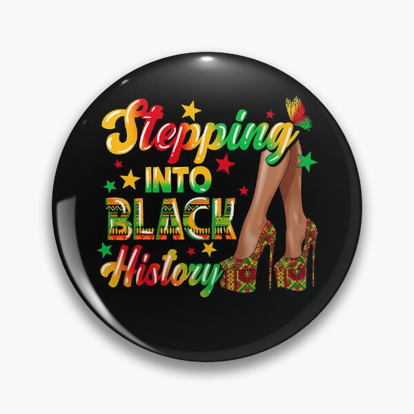 Item preview, Black History Month Steppin High Heels Women Girls designed and sold by ChrisyBonanno.