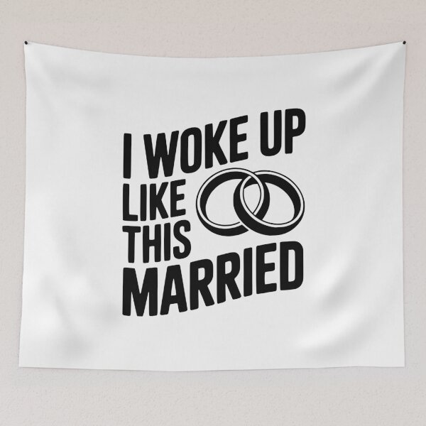 Item preview, I Woke Up Like This Married designed and sold by Frank Ring.