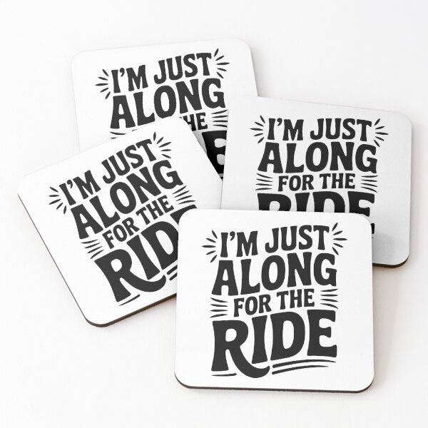 Item preview, I'm Just Along for the Ride designed and sold by Frank Ring.