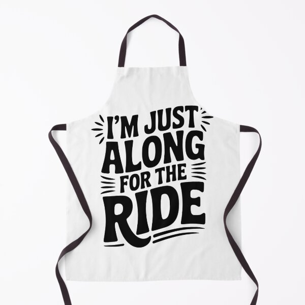 Item preview, I'm Just Along for the Ride designed and sold by Frank Ring.