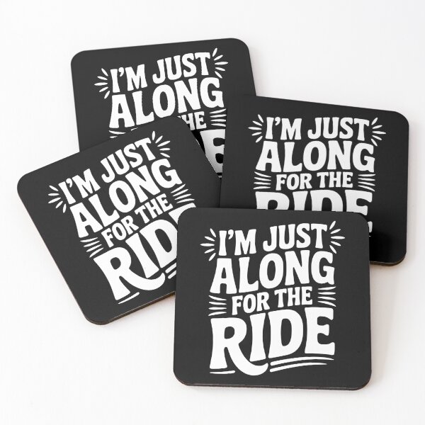 Item preview, I'm Just Along for the Ride designed and sold by Frank Ring.