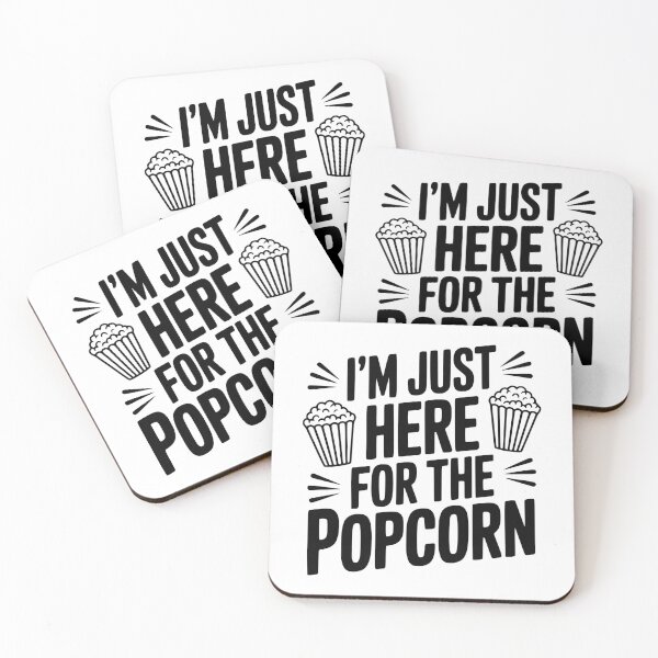 Item preview, I'm Just Here for the Popcorn designed and sold by Frank Ring.