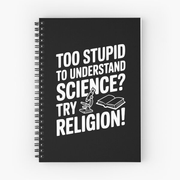Item preview, Too Stupid to Understand Science? Try Religion! designed and sold by Frank Ring.