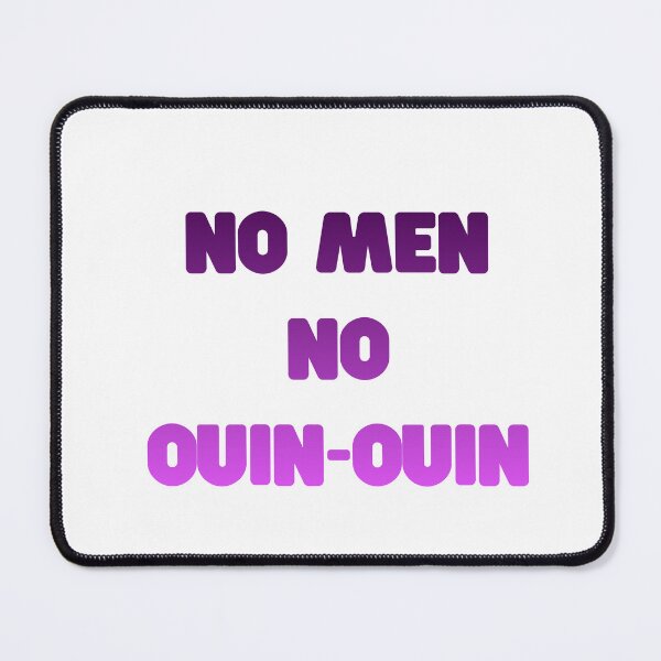 Item preview, No men no ouin-ouin designed and sold by MirelleHDB.