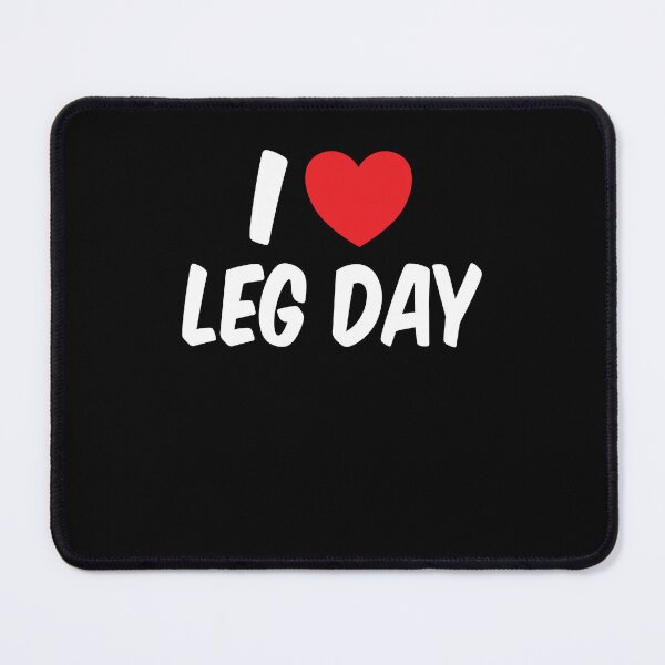 Item preview, Gym Fitness Workout I Love Leg Day designed and sold by MaximWundersee.