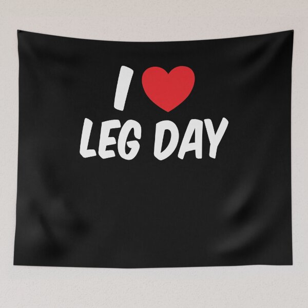 Item preview, Gym Fitness Workout I Love Leg Day designed and sold by MaximWundersee.