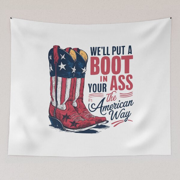 Item preview, We'll Put A Boot In Your It's The American Way 4th Of July designed and sold by retro-and-rust.