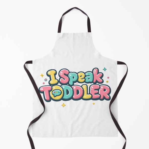 Item preview, I Speak Toddler Cute Gift for Moms Dads and Caregivers designed and sold by lxmag.