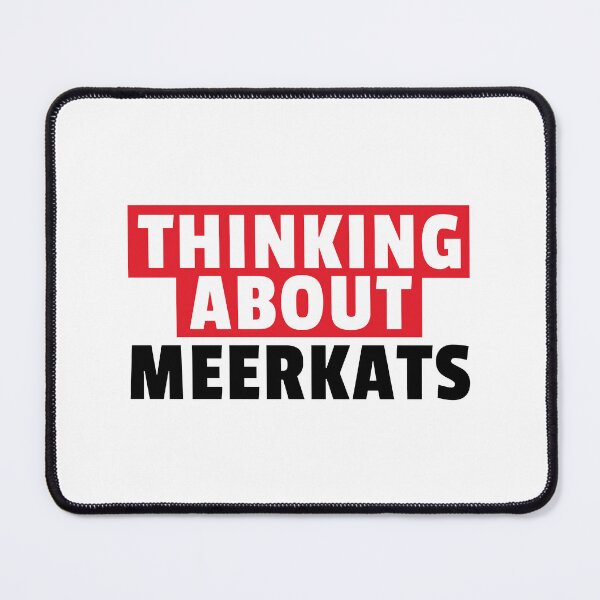 Item preview, Thinking About Meerkats designed and sold by MaryAller.