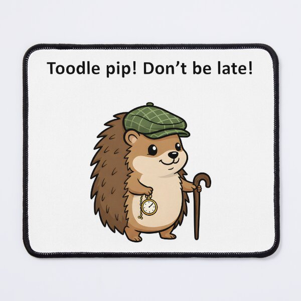 Item preview, Cute Hedgehog Sherlock Funny "Toodle Pip Don't Be Late" Design. designed and sold by The-T-In-Retro.