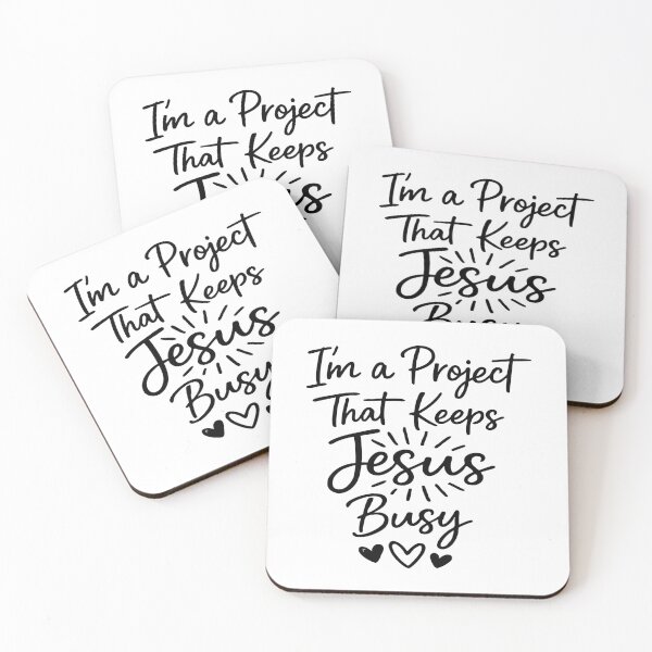 Item preview, I'm a Project That Keeps Jesus Busy,Christian designed and sold by CloudyPress.