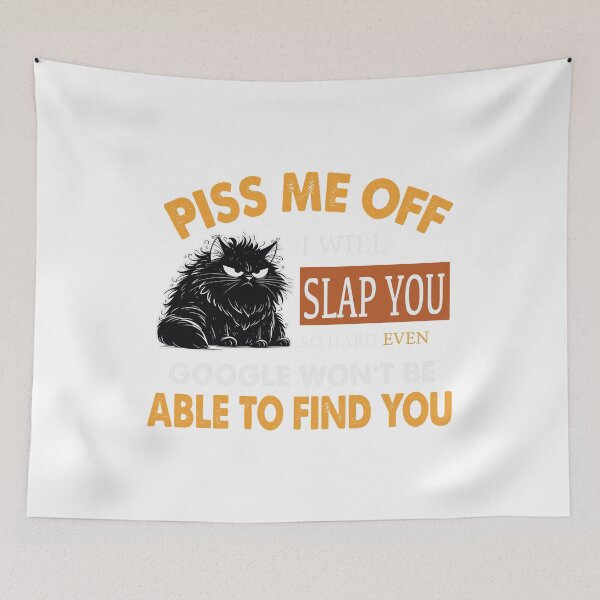 Item preview, Piss Me Off I Will Slap You designed and sold by KrisGraphic45.