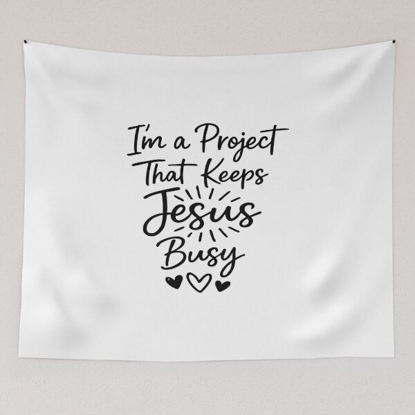 Item preview, I'm a Project That Keeps Jesus Busy,Christian designed and sold by CloudyPress.