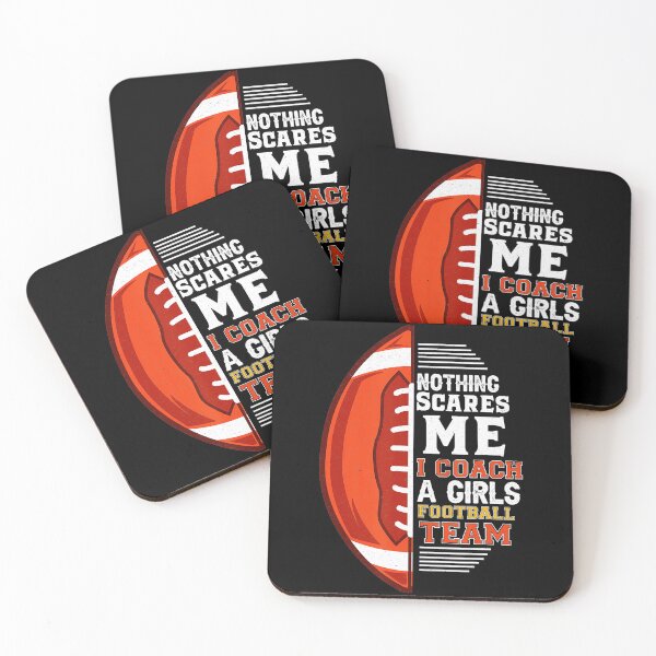 Item preview, Nothing Scares Me I Coach Girls Football Team Funny Coach  designed and sold by GabrieSketcham.