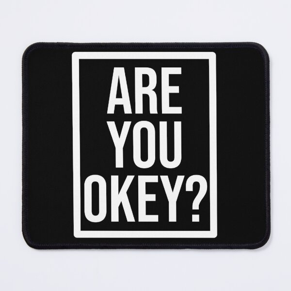 Item preview, Framed Are You Okey? Bold Mental Health Awareness Typography designed and sold by Vision Crafted.