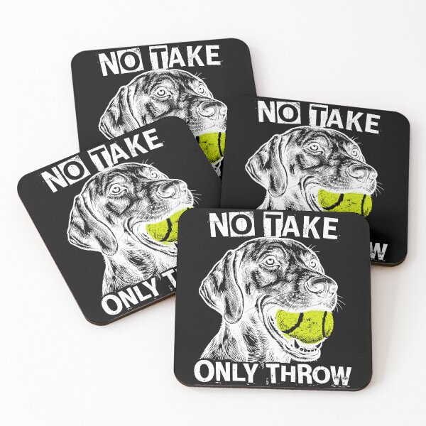 Item preview, No Take Only Throw Funny Dog Tennis Ball Meme  designed and sold by WayTBeenkenArt.