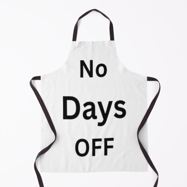 Item preview, No Days Off designed and sold by TitanGrind.