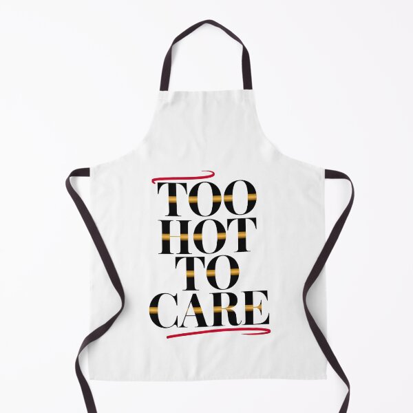 Item preview, Too Hot To Care Luxury Minimalist Slogan designed and sold by Amanda's Factory.