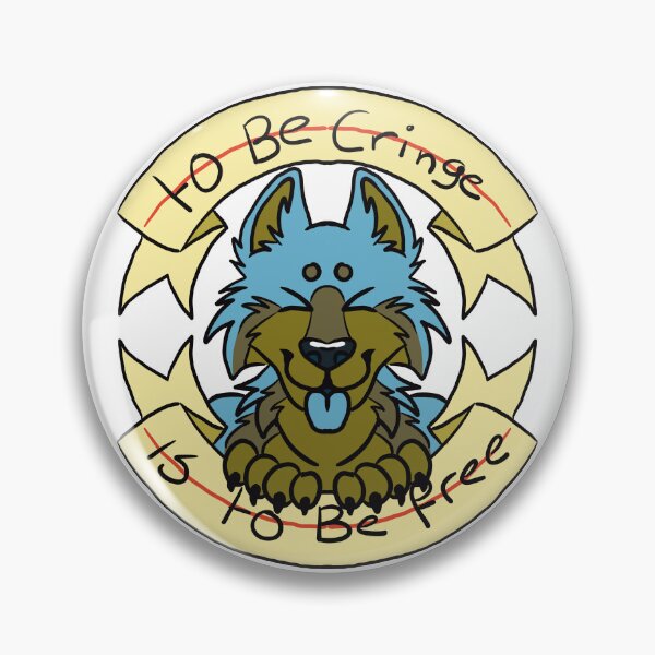 Item preview, to be cringe is to be free designed and sold by OliveSpaceGoat.