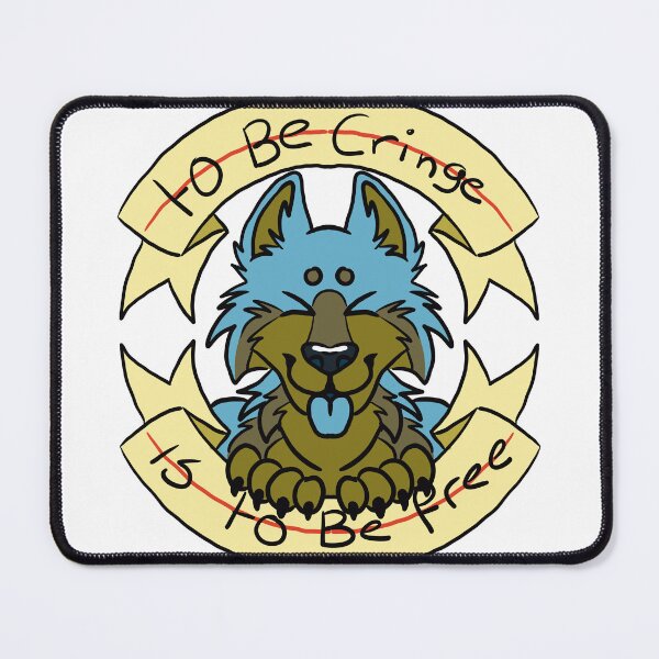 Item preview, to be cringe is to be free designed and sold by OliveSpaceGoat.