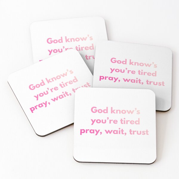 Artikelvorschau, God Knows You’re Tired – Pray, Wait, Trust – Inspirational Quote Poster entworfen und verkauft von iccdesignsshop.